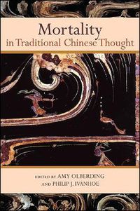 Cover image for Mortality in Traditional Chinese Thought