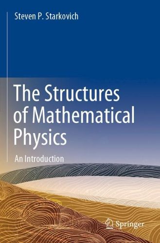 Cover image for The Structures of Mathematical Physics: An Introduction