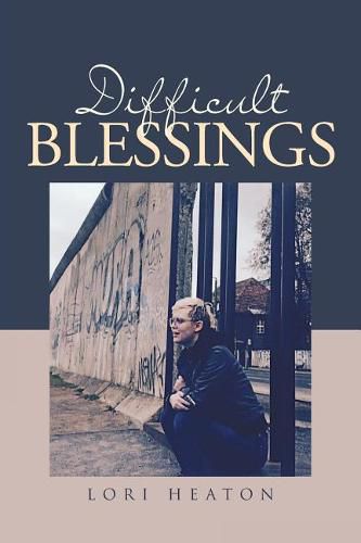 Cover image for Difficult Blessings