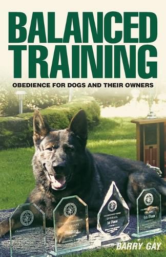 Cover image for Balanced Training: Obedience for Dogs and Their Owners