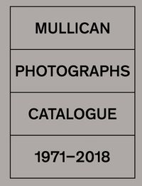 Cover image for Matt Mullican: Photographs 1971-2018