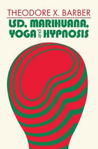 Cover image for LSD, Marihuana, Yoga, and Hypnosis