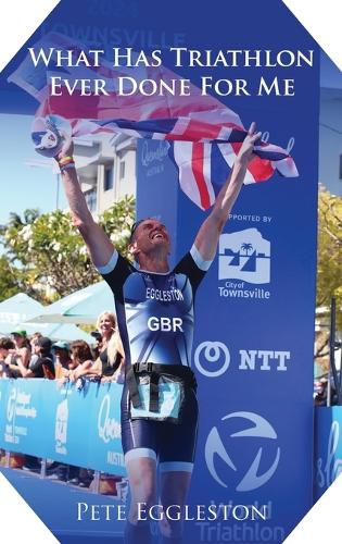 Cover image for What Has Triathlon Ever Done for Me? Life Lessons From An Amateur Triathlete