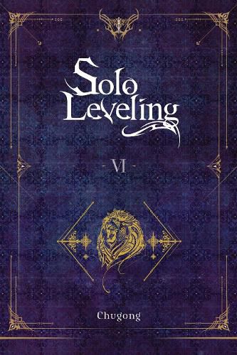 Cover image for Solo Leveling, Vol. 6 (novel)