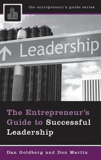 Cover image for The Entrepreneur's Guide to Successful Leadership