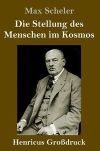 Cover image for Die Stellung des Menschen im Kosmos (Grossdruck)