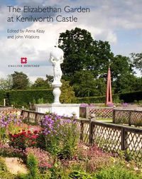 Cover image for The Elizabethan Garden at Kenilworth Castle