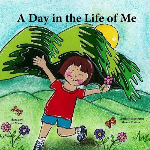 Cover image for A Day in the Life of Me!