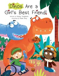 Cover image for Dinos Are a Girl's Best Friend