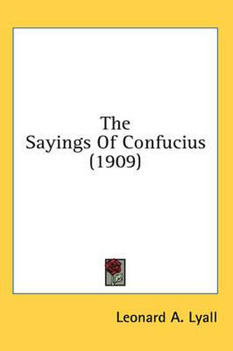 Cover image for The Sayings of Confucius (1909)