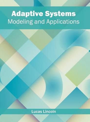 Cover image for Adaptive Systems: Modeling and Applications