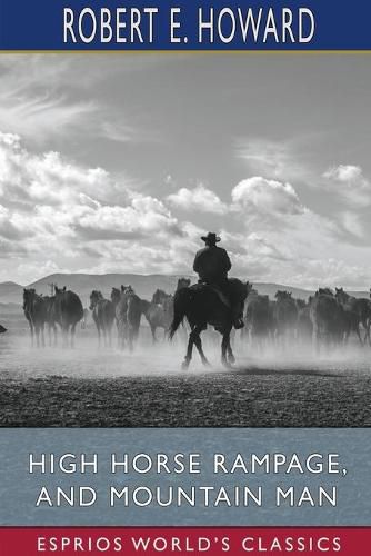 Cover image for High Horse Rampage, and Mountain Man (Esprios Classics)