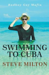 Cover image for Swimming to Cuba