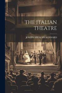 Cover image for The Italian Theatre