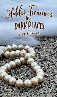 Cover image for Hidden Treasures in Dark Places