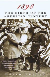 Cover image for 1898: The Birth of the American Century