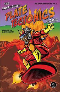 Cover image for The Incredible Plate Tectonics Comic