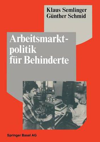 Cover image for Arbeitsmarktpolitik Fur Behinderte: Betriebliche Barrieren Und Ansatze Zu Ihrer UEberwindung