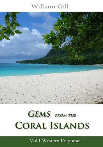 Cover image for Gems from the Coral Islands: Vol 1, Western Polynesia