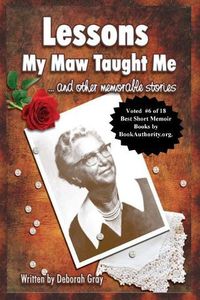 Cover image for Lessons My Maw Taught Me: and Other Memorable Stories