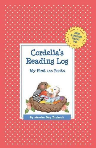 Cover image for Cordelia's Reading Log: My First 200 Books (GATST)