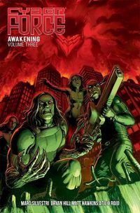 Cover image for Cyber Force: Awakening Volume 3