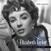 Cover image for Elizabeth Taylor: Tribute to a Legend