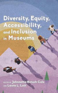 Cover image for Diversity, Equity, Accessibility, and Inclusion in Museums