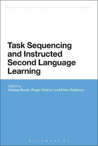 Cover image for Task Sequencing and Instructed Second Language Learning