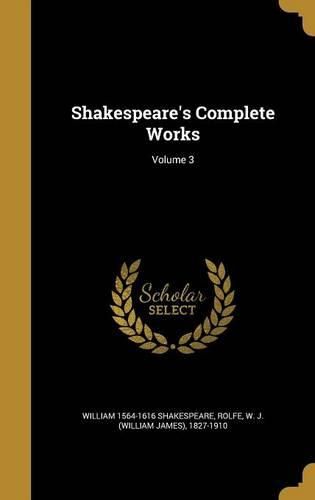 Cover image for Shakespeare's Complete Works; Volume 3