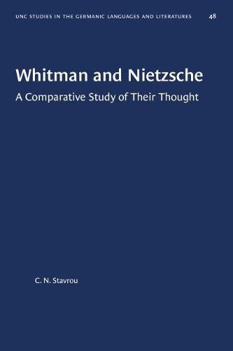 Cover image for Whitman and Nietzsche: A Comparative Study of Their Thought