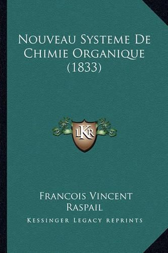 Nouveau Systeme de Chimie Organique (1833)