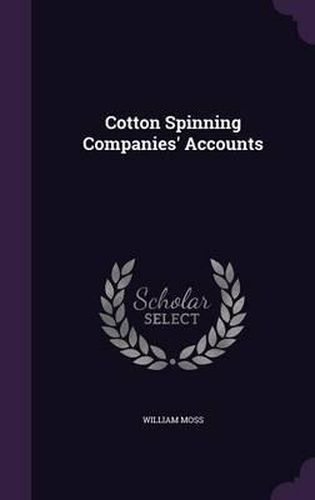 Cover image for Cotton Spinning Companies' Accounts