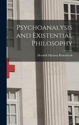 Cover image for Psychoanalysis and Existential Philosophy