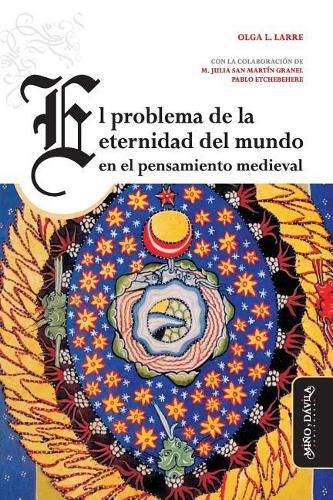 Cover image for El problema de la eternidad del mundo en el pensamiento medieval