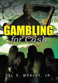 Cover image for Gambling for Cash