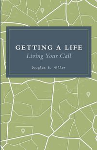 Cover image for Getting a Life