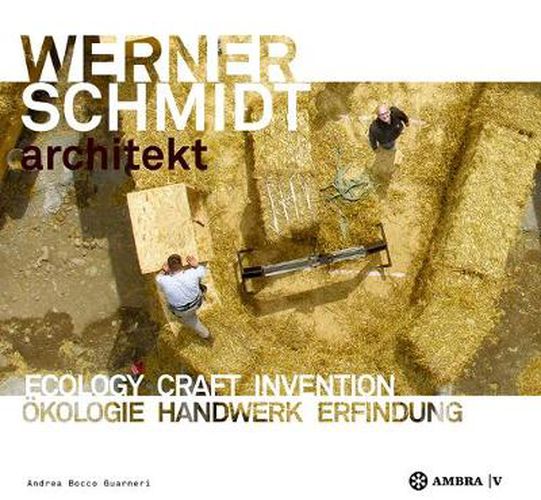 WERNER SCHMIDT architekt: Ecology Craft Invention / OEkologie Handwerk Erfindung