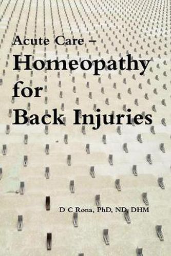 Cover image for Acute Care -- Homeopathy for Back Injuries