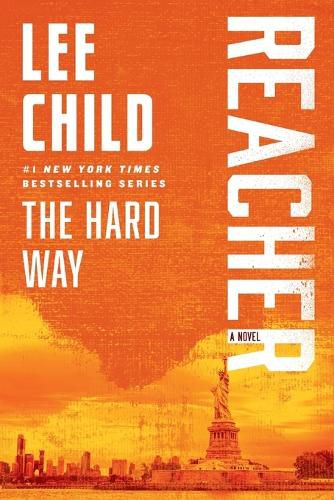 Cover image for The Hard Way: A Reacher Novel