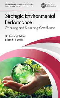 Cover image for Strategic Environmental Performance: Obtaining and Sustaining Compliance