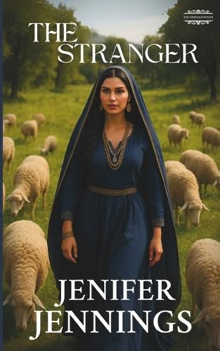 Cover image for The Stranger: A Biblical Historical featuring the faith journey of Rebekah