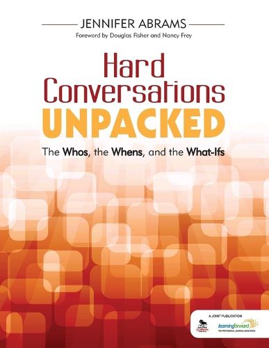 Cover image for Hard Conversations Unpacked: The Whos, the Whens, and the What-Ifs