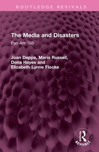 Cover image for The Media and Disasters