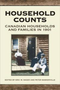 Cover image for Household Counts: Canadian Households and Families in 1901