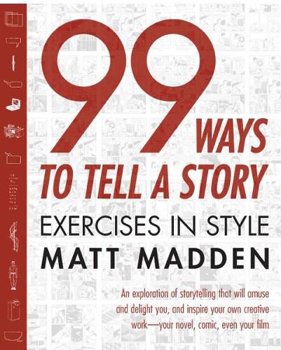 Cover image for 99 Ways to Tell a Story: Exercises in Style