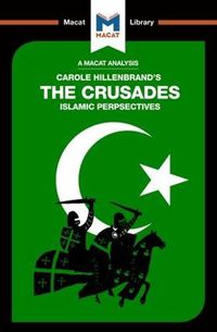 Cover image for An Analysis of Carole Hillenbrand's The Crusades: Islamic Perspectives