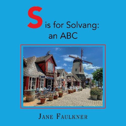 Cover image for S is for Solvang: an ABC