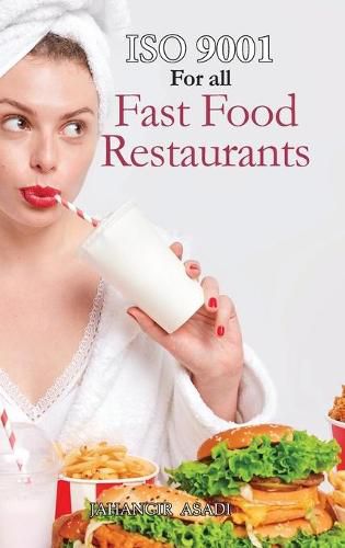 Cover image for ISO 9001 for all Fast food Restaurants: ISO 9000 For all employees and employers