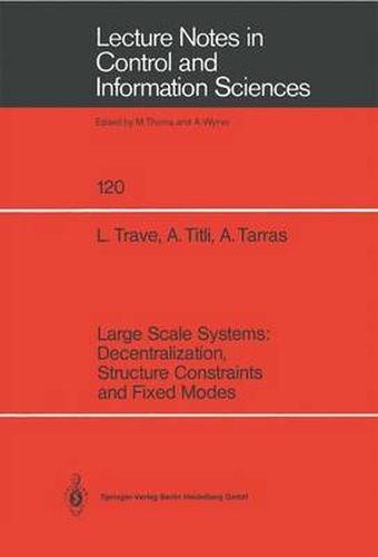 Cover image for Large Scale Systems: Decentralization, Structure Constraints, and Fixed Modes